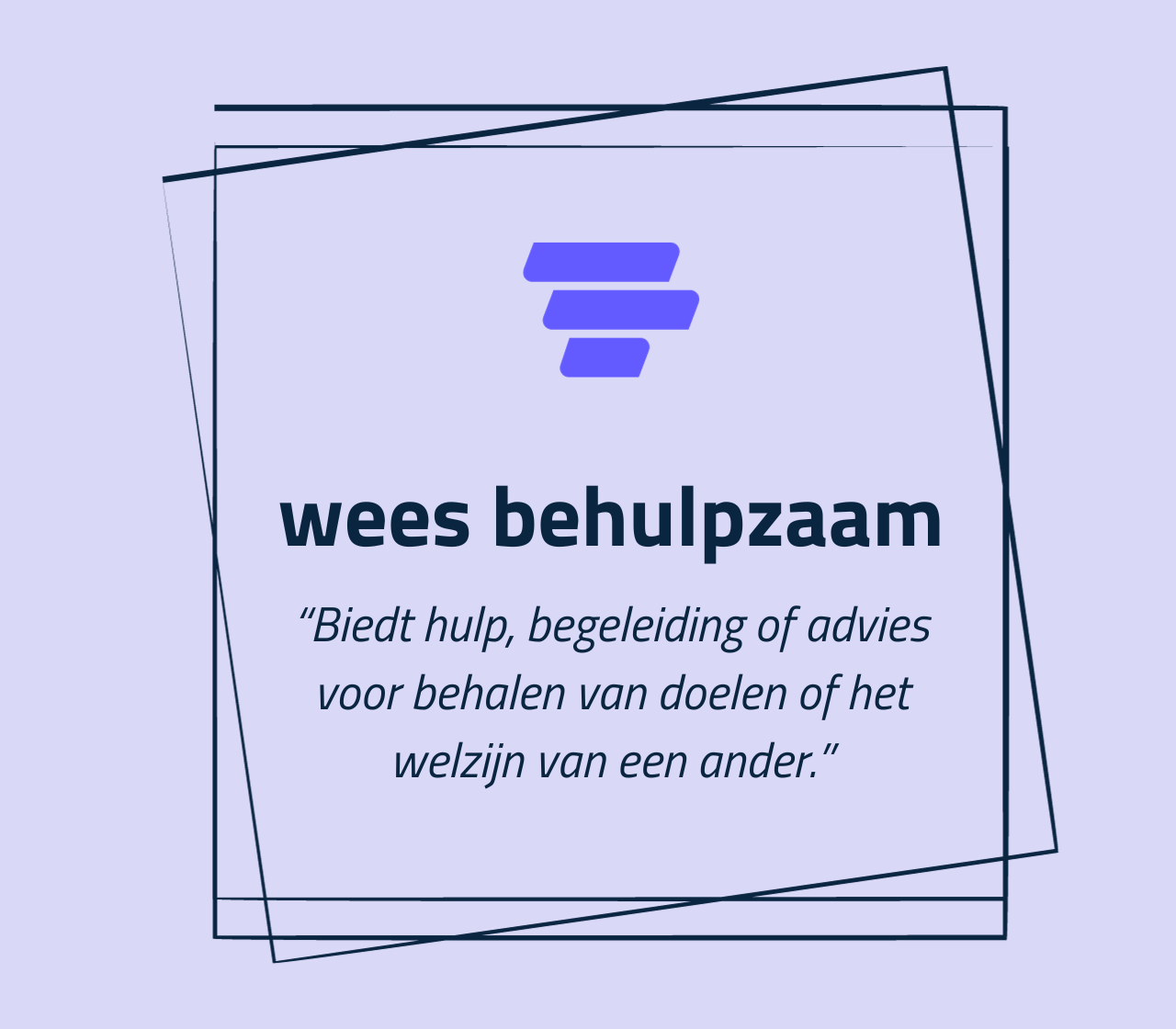 wees behulpzaam